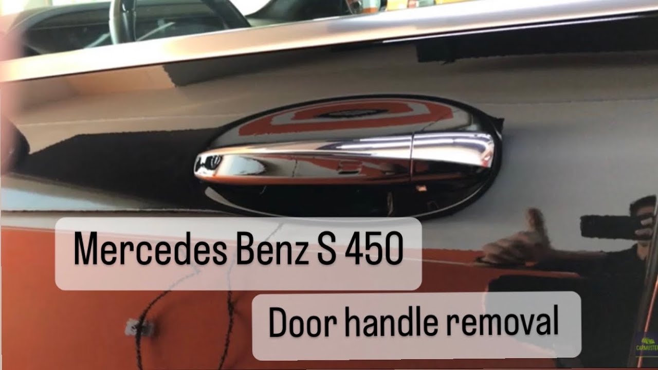Mercedes Benz S450 door handle removal