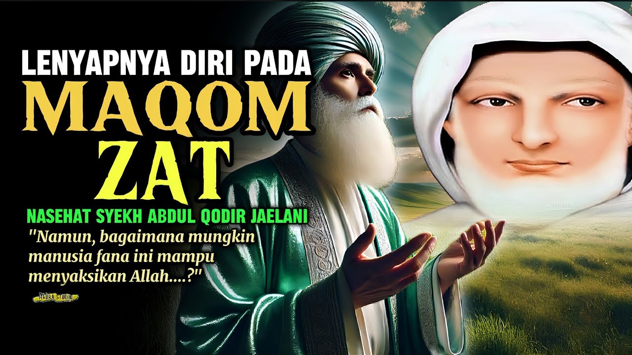 MENYAKSIKAN ALLAH: JEJAK NUR ILAHI DI BALIK HIJAB KEHIDUPAN // NASEHAT SYEKH ABDUL QODIR JAELANI