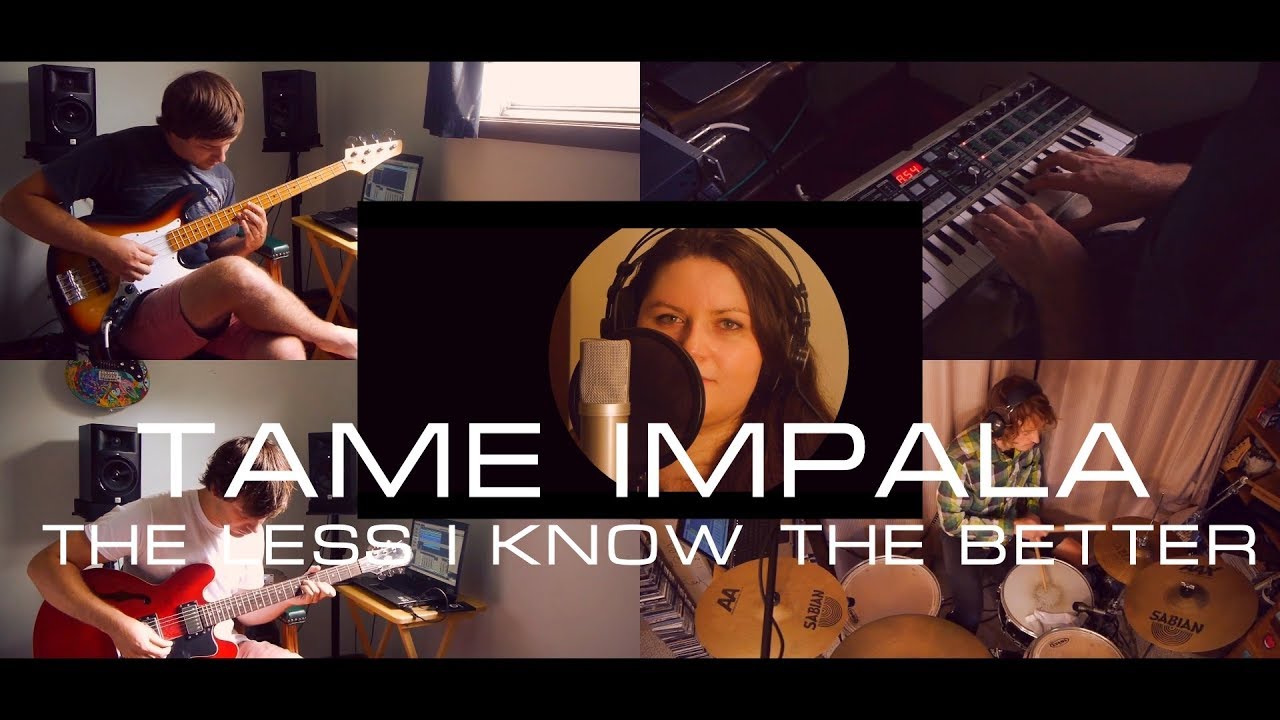 Tame Impala - The Less I Know The Better (Cover)