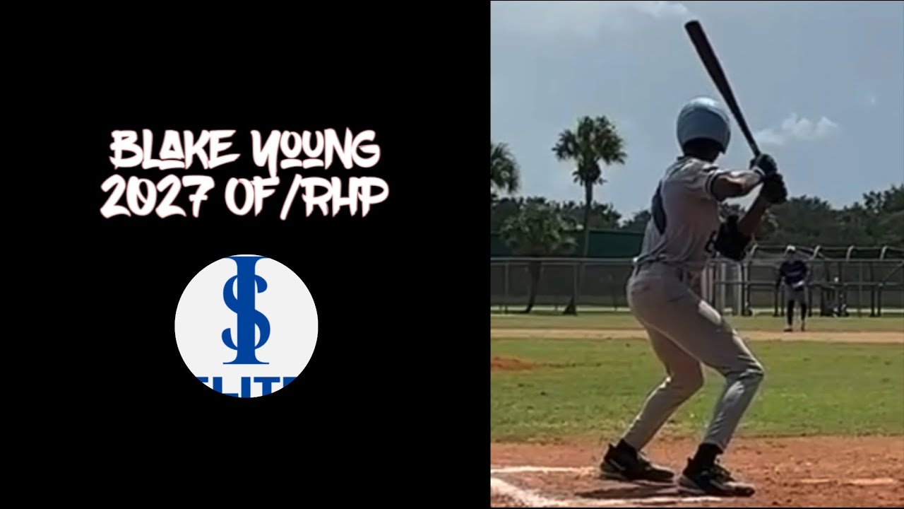 Blake Young | 2027 OF/RHP | 6.7 60/89 Arm Velo/95 EV | IS Elite 2027 |