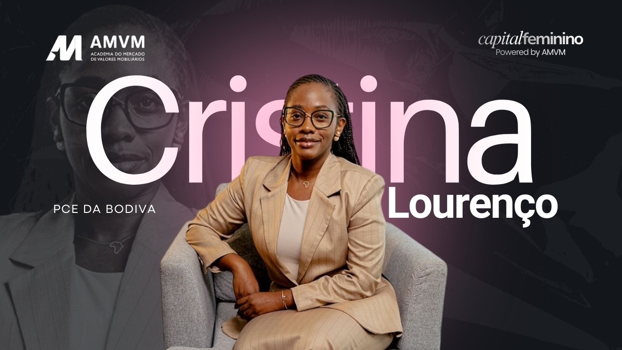 Projecto Capital Feminino | Presidente do Conselho Executivo Cristina Lourenço | AMVM