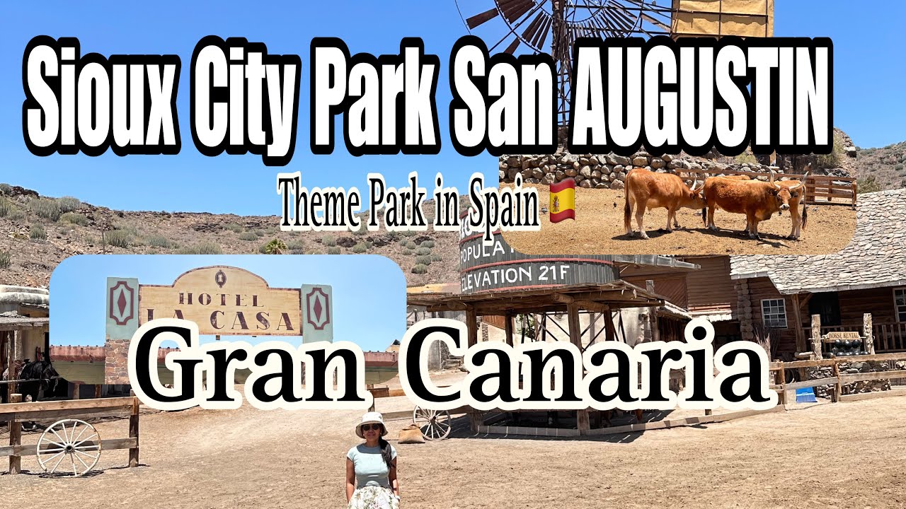 Sioux City Park San AUGUSTIN | Gran Canaria | Theme park in Spain 🇪🇸 |#siouxcity #grancanaria #spain