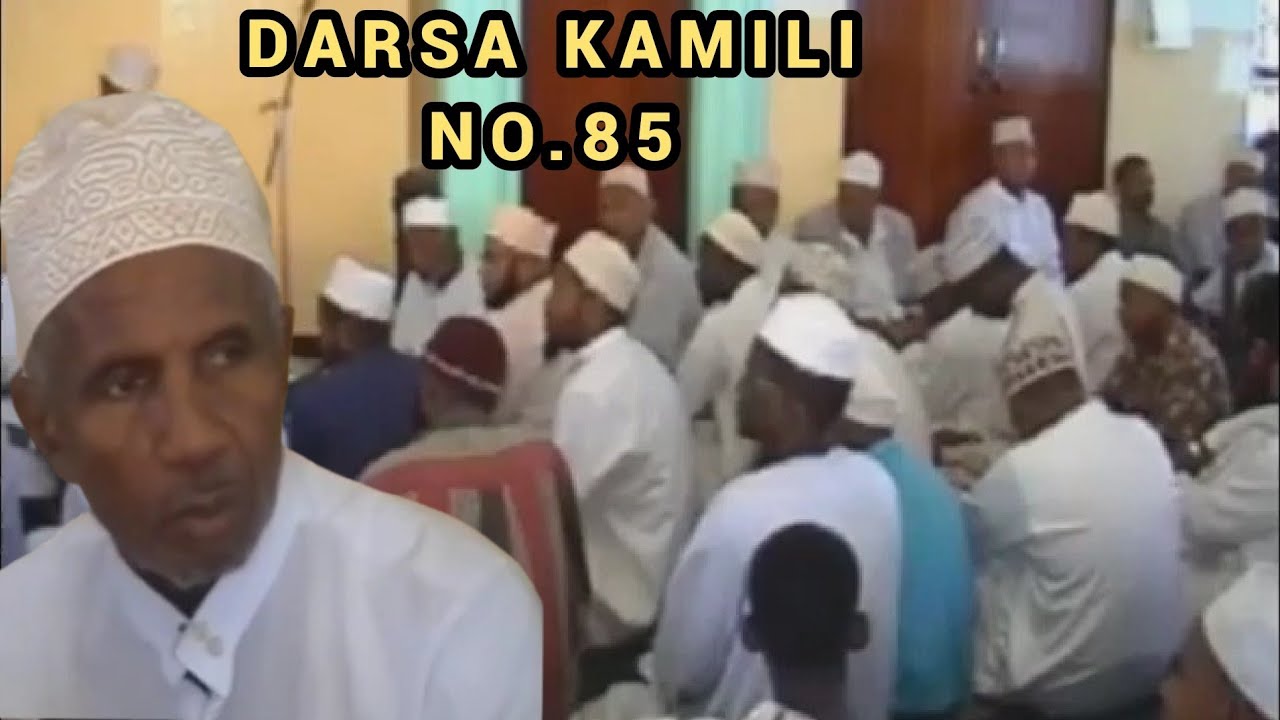 Darsa Kamili No.85 | Ustadh Muhammad Al-Beidh 