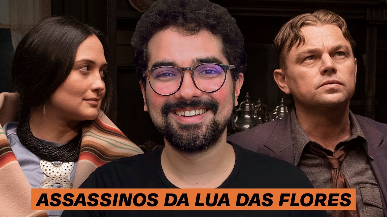 Assassinos da Lua das Flores (Oscar 2024) | Crítica do Filme por Gustavo Cruz