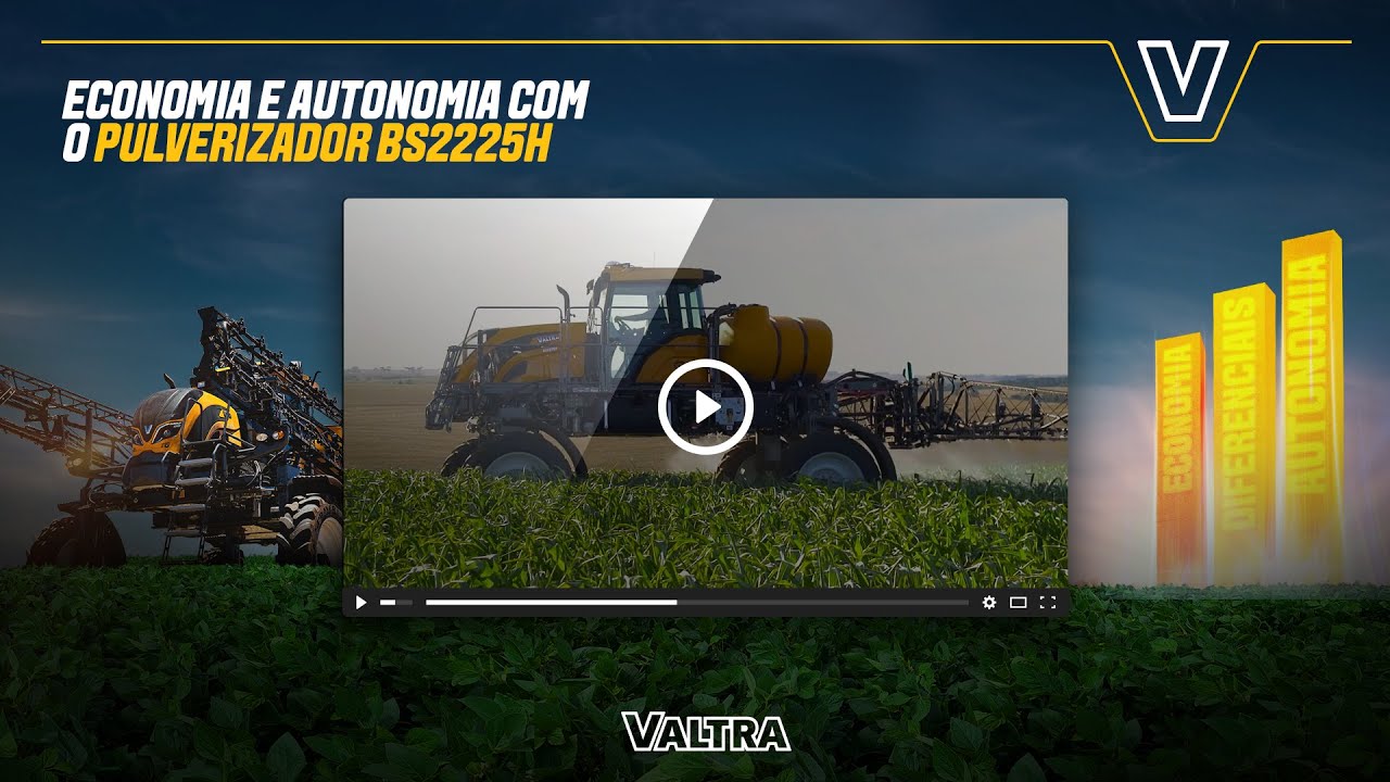 Tem muita tecnologia no Pulverizador BS2225H | Valtra Brasil