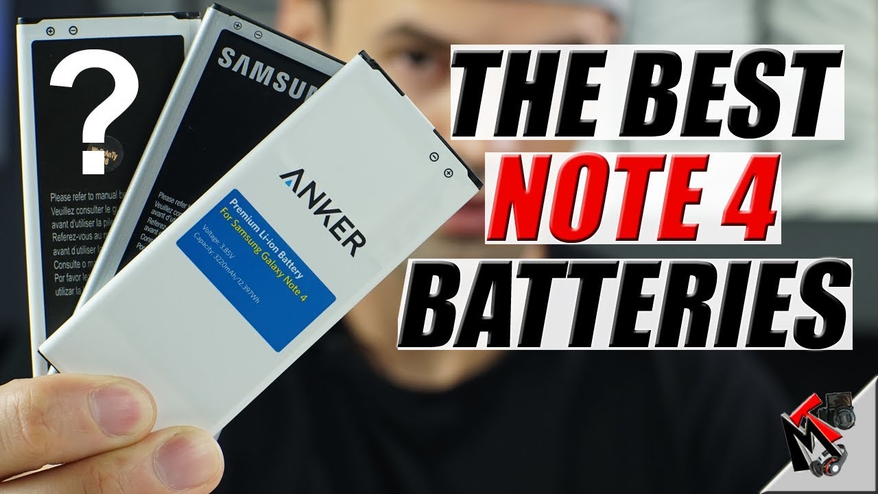 Best Galaxy NOTE 4 Batteries in 2018- ANKER & ZEROLEMON