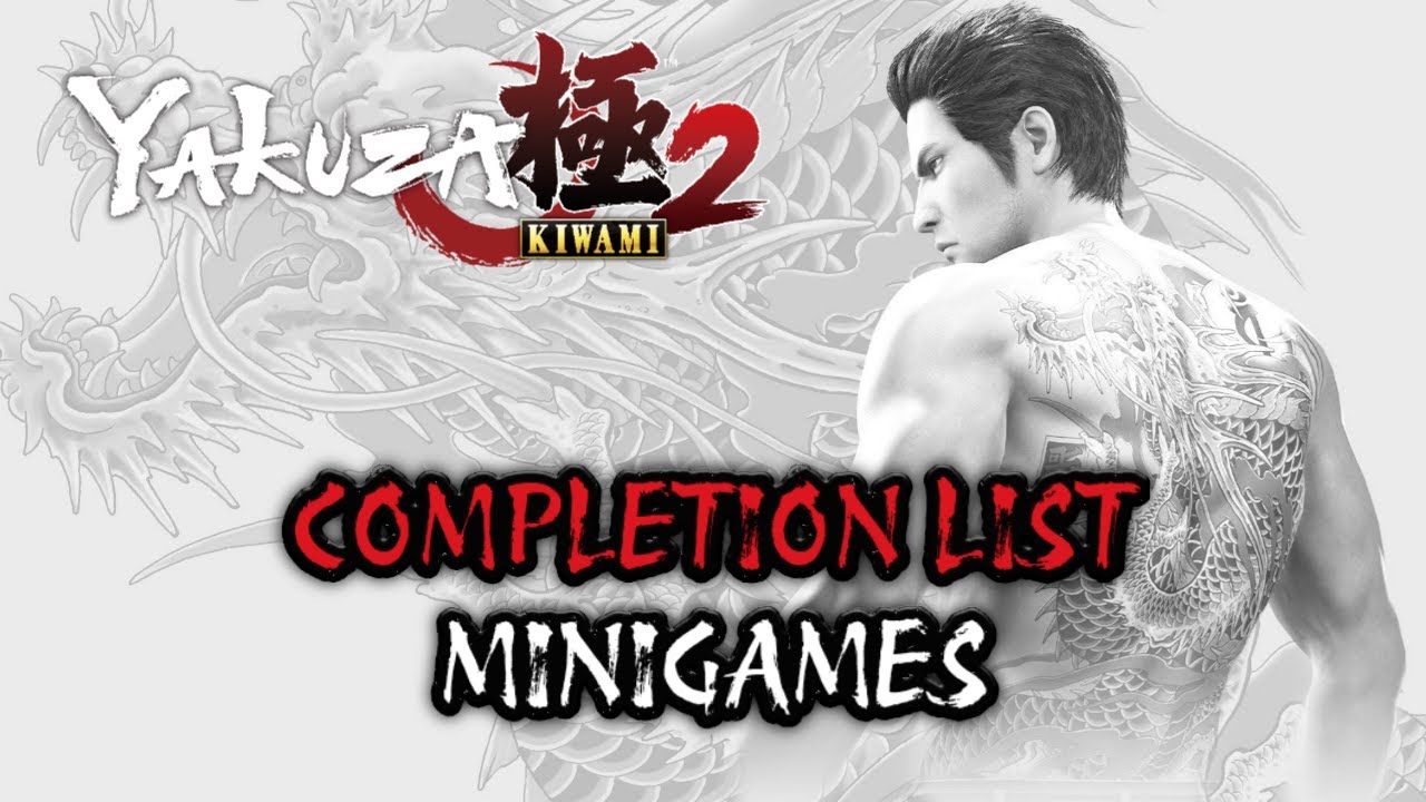 Yakuza Kiwami 2 - Completion List - Minigames