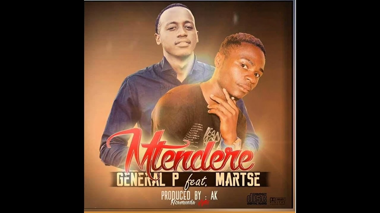 Martse ft General P Mtendere