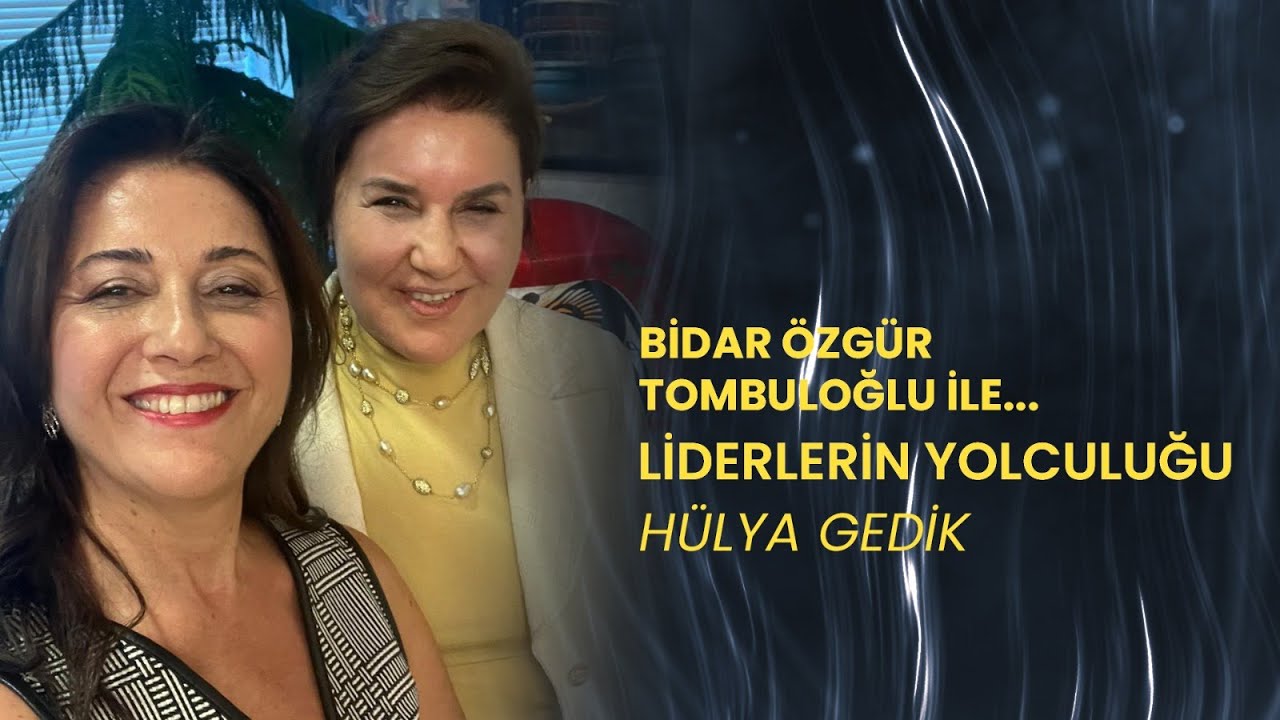 Yönetim Kurulu Başkanımız Hülya Gedik, Liderlerin Yolculuğu Programına Konuk Oldu.