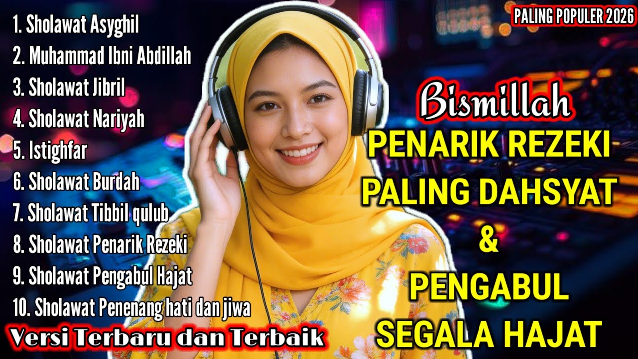 TERBARU 2026‼️SHOLAWAT NABI PALING DAHSYAT - SHOLAWAT JIBRIL PENARIK REZEKI DARI SEGALA ARAH