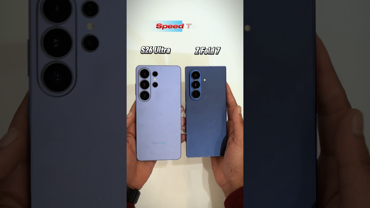 Сравнение скорости Samsung Galaxy S26 Ultra и Z Fold 7