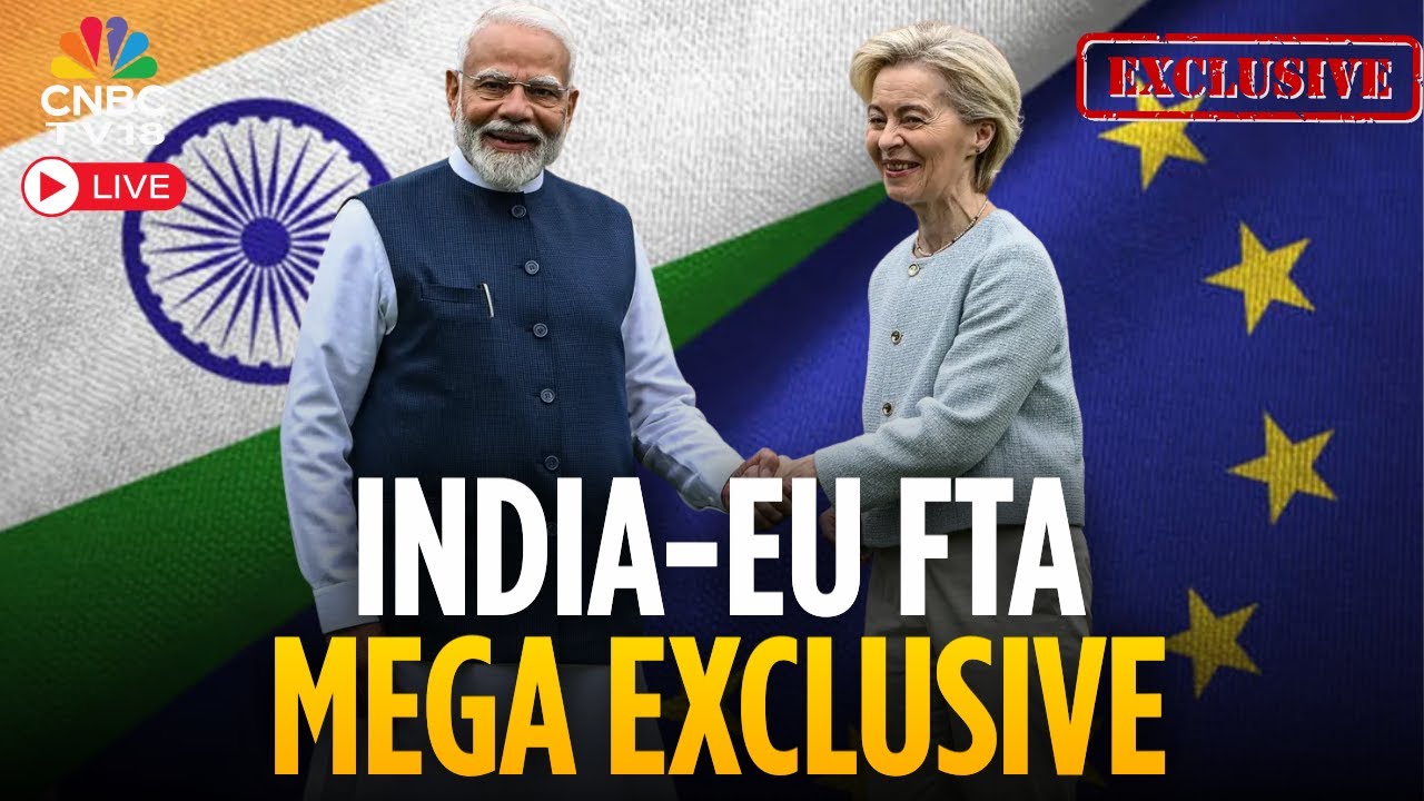 EXCLUSIVE | All You Need To Know About The ‘Mother Of All Deals’ Between India & EU | FTA