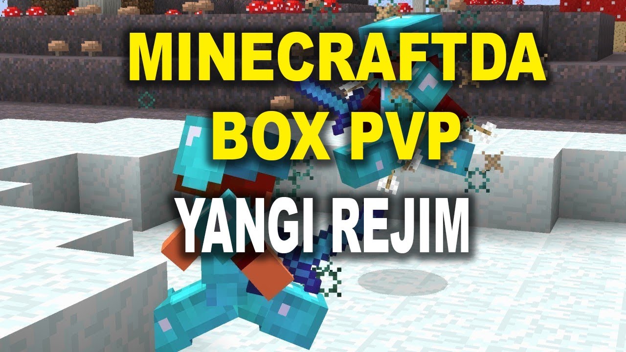 MINECRAFTDA BOX  PVP UYNADIM.YANGI REJIM