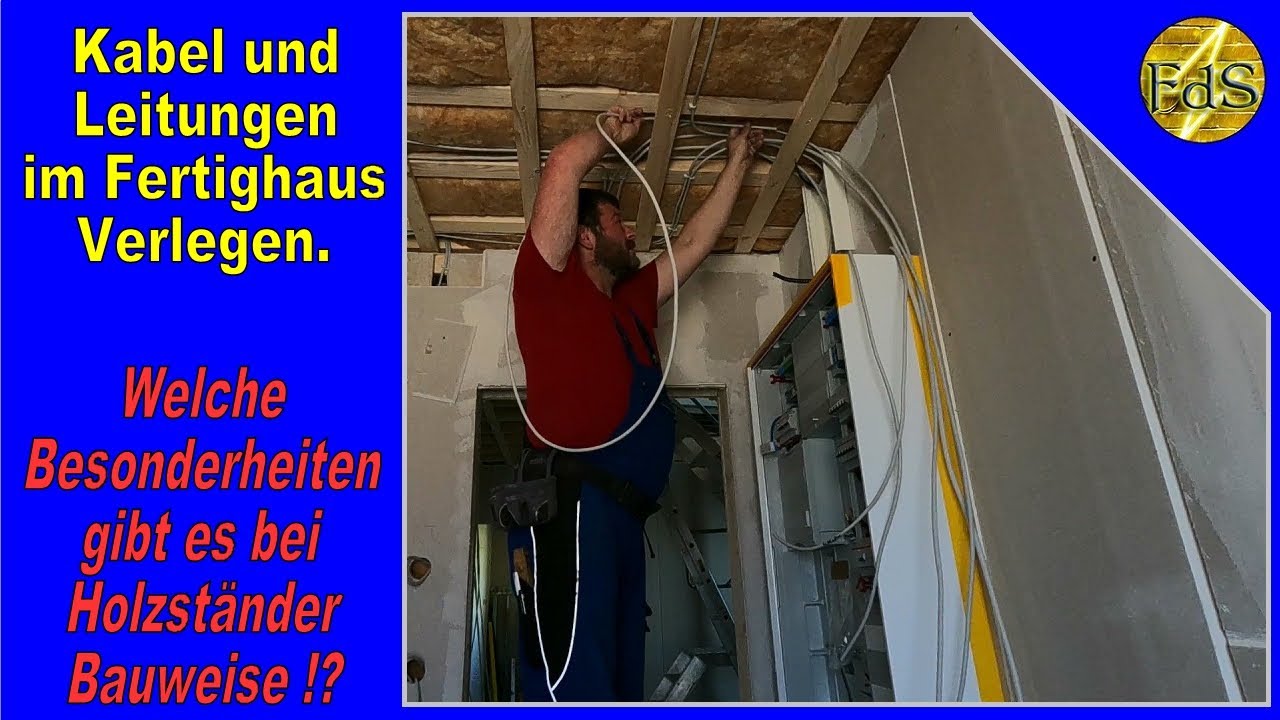 Kabel / Leitungen verlegen im Fertighaus / Kabel verlegen Holzständerwerk / Trockenbau