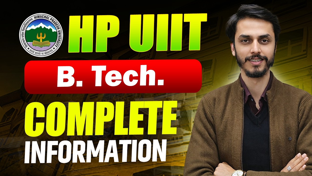 HPUIIT 2026 | B. Tech. | Full Information | Application form, Entrance, Preparation, Counselling