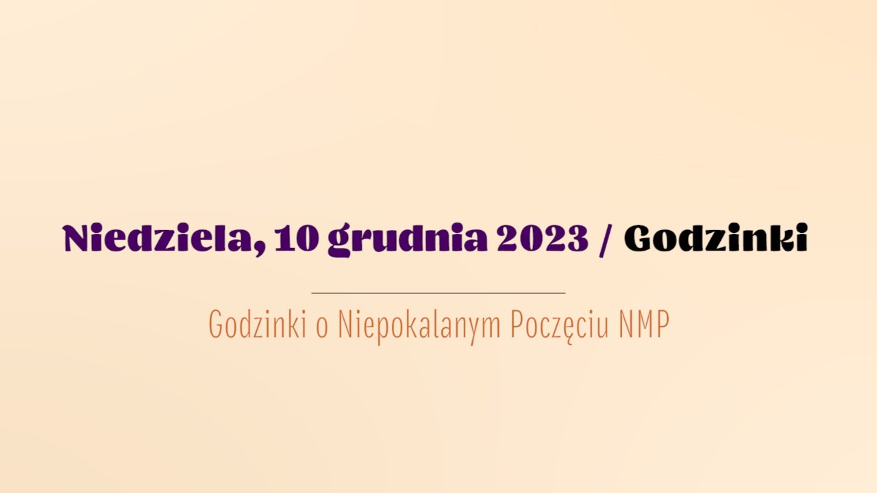 #Godzinki | 10 grudnia 2023