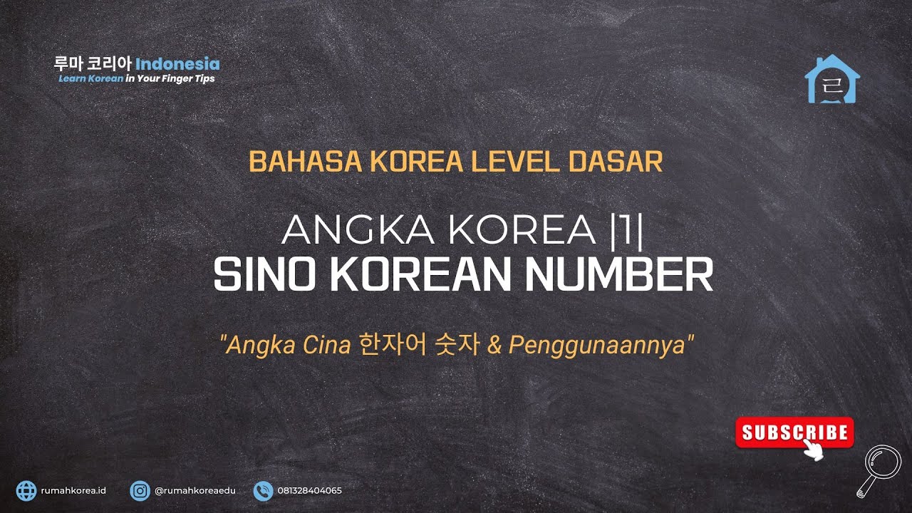 |6| Bahasa Korea Level Dasar_Angka Korea (1): Sino Korean Number (Angka Cina) 한자어 숫자 & Penggunaannya