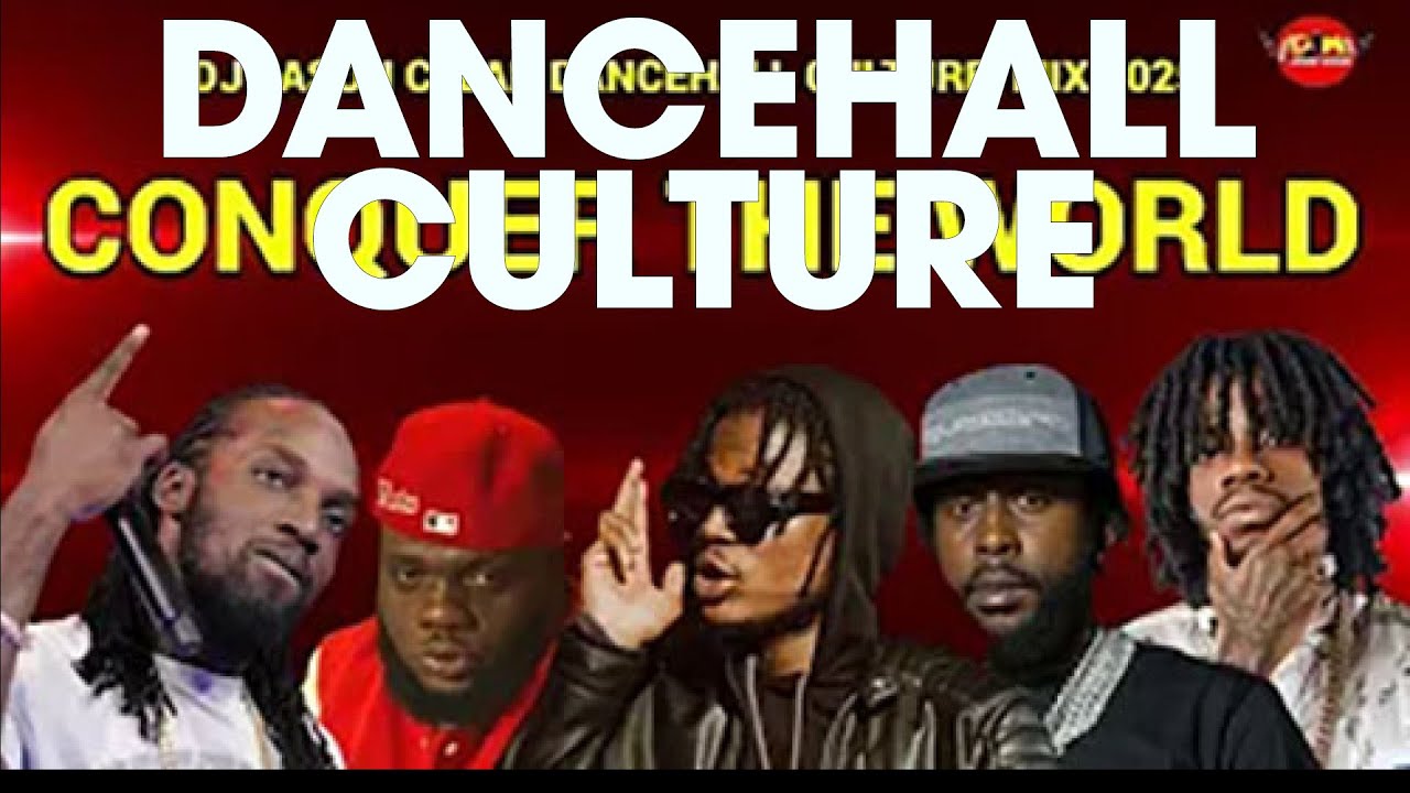 Dancehall, Culture Mix 2025, Conquer The World Ft Alkaline, Popcaan, Masicka, Mavado, Chronic Law