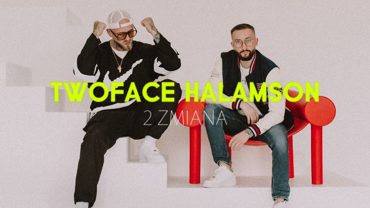 TwoFace x Halamson - 2 zmiana prod. Newlight$ [📹@ludasnieszalej] 