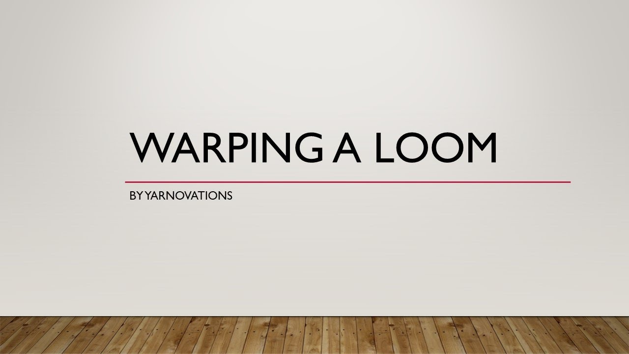 Warping a Loom for a Rag Rug or other Project