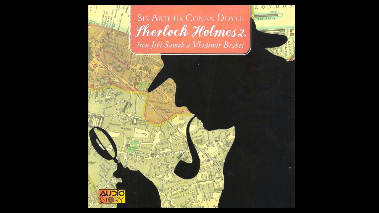Arthur Conan Doyle - Sherlock Holmes 2 (Detektivka, Mluven&eacute; slovo, Audiokniha, | AudioStory)