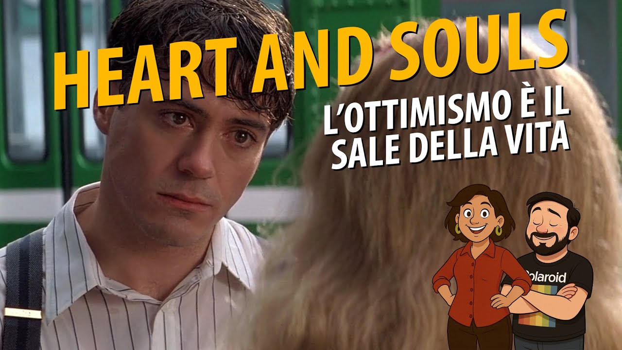 Heart and souls (1993) - Gianni! L'ottimismo è il profumo della vita!