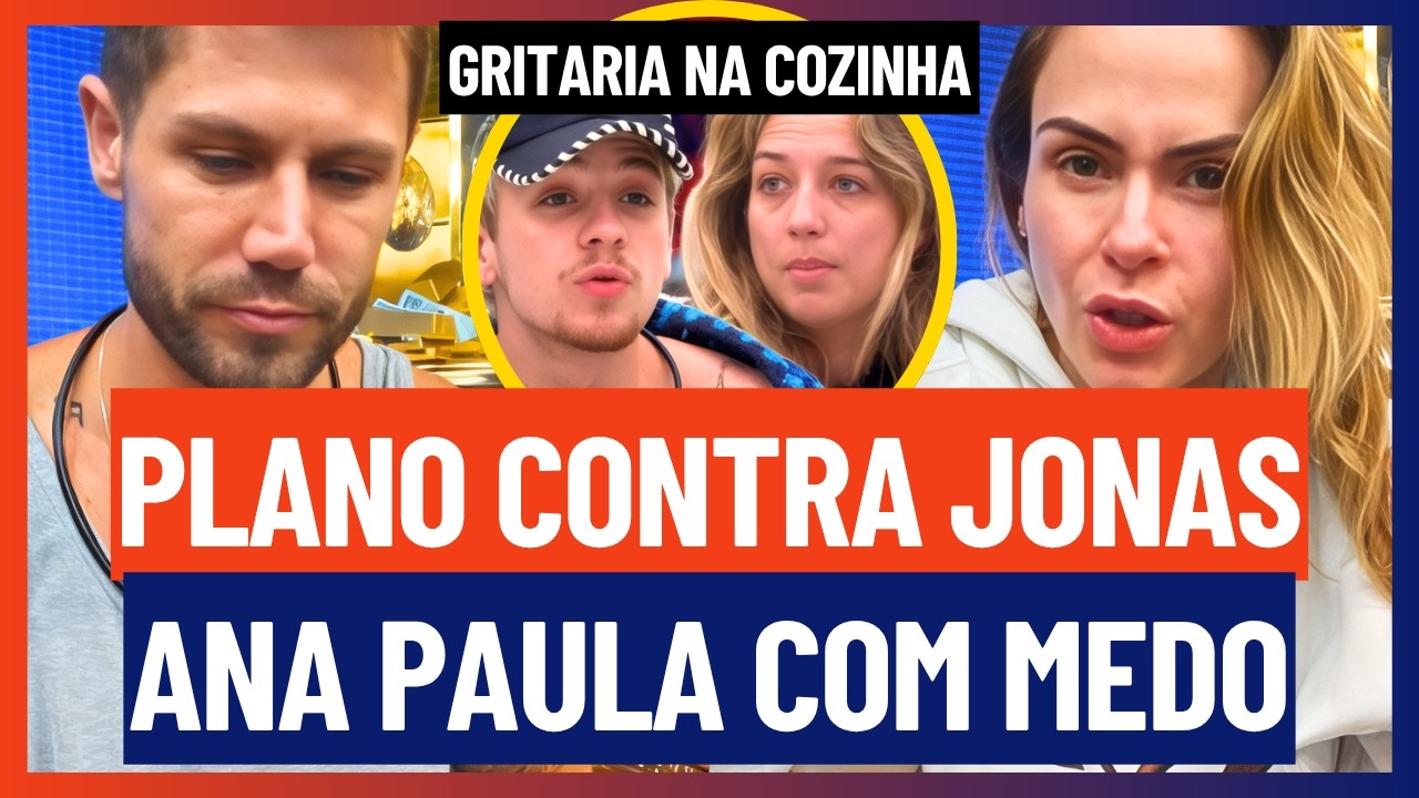 🔵 Ana Paula TEME FAVORITISMO de Jonas ASSUME MEDO de Paredão e bola PLANO CHOCANTE | BBB 26