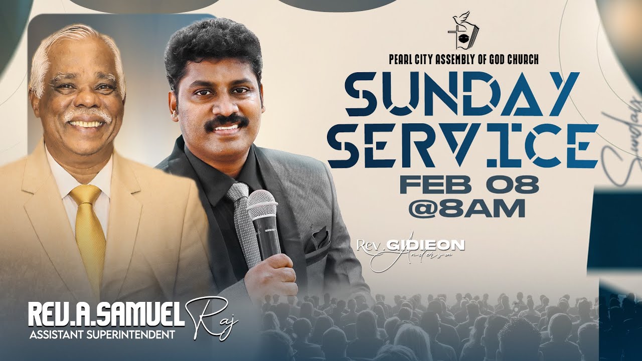 08 FEBRAURY 2026 | SUNDAY SERVICE  | REV.S.GIDIEON ANDERSON | REV.A.SAMUEL RAJ | PCAG