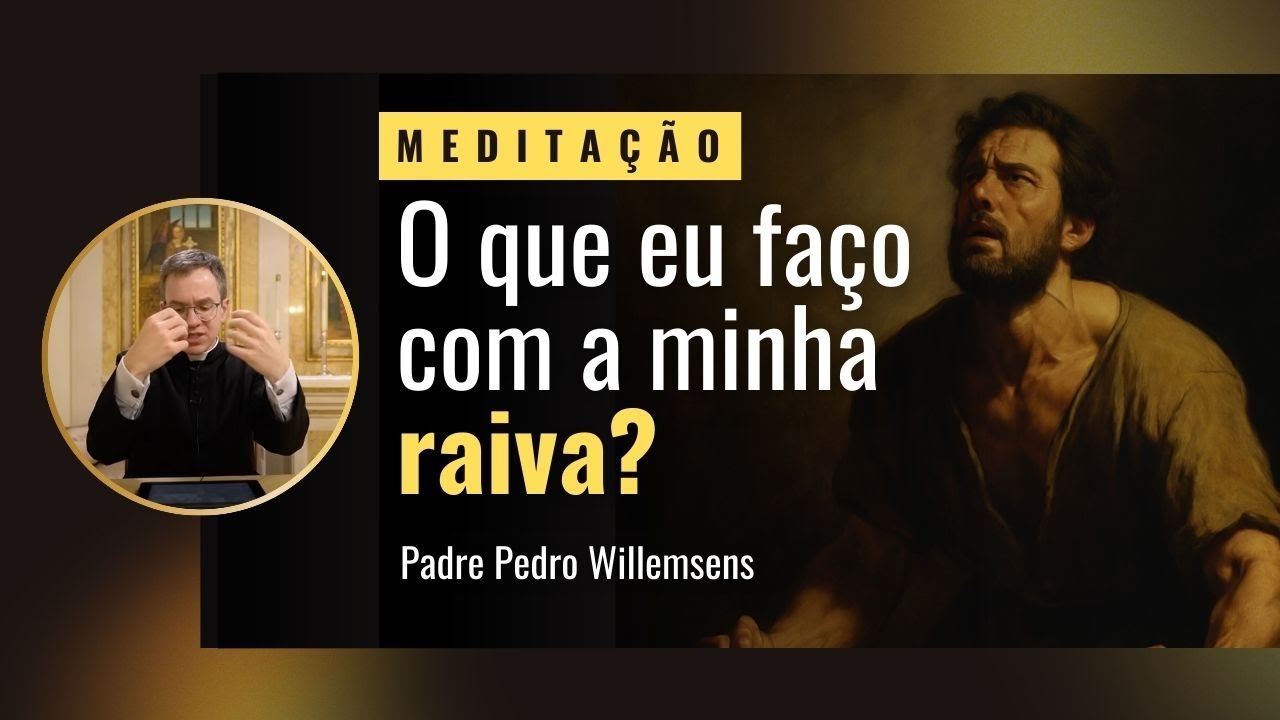 O que eu faço com a minha raiva?