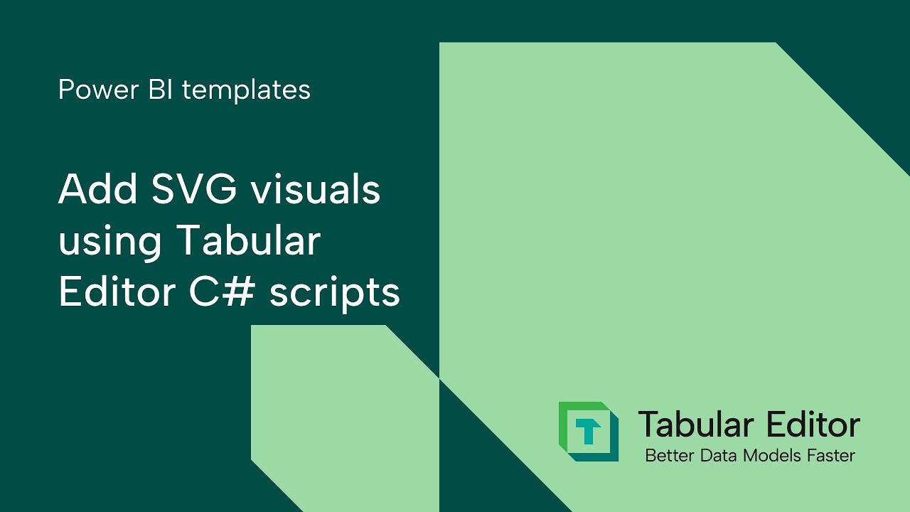 Power BI Templates: Add SVG visuals using Tabular Editor C# Scripts