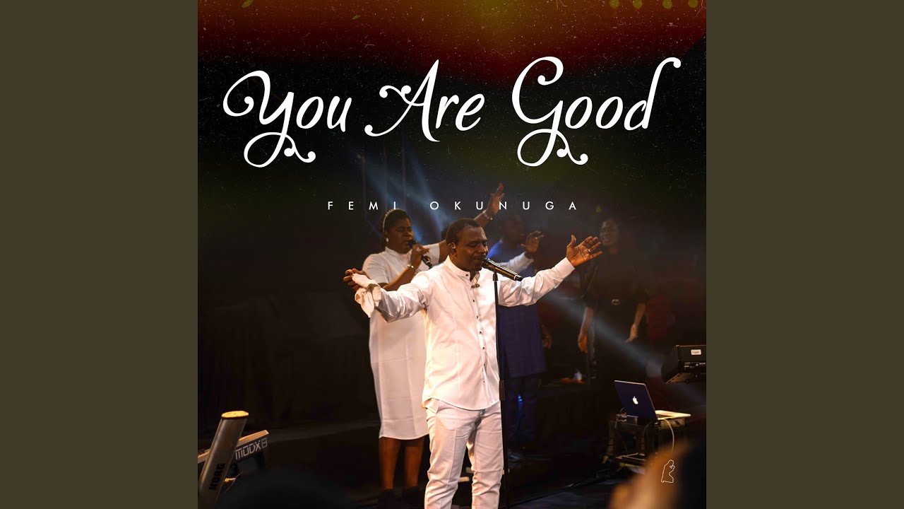 You Are Good