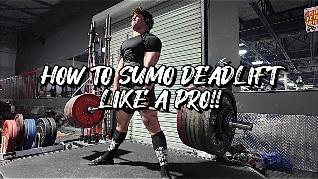 HOW TO SUMO DEADLIFT LIKE A PRO!!! | DEEP DIVE SUMO DEADLIFT TUTORIAL