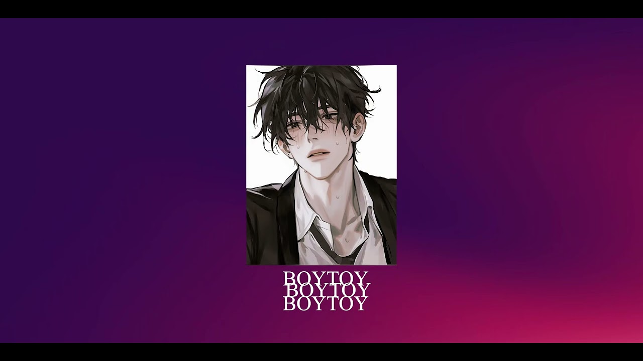 nightcore: BOYTOY slowed