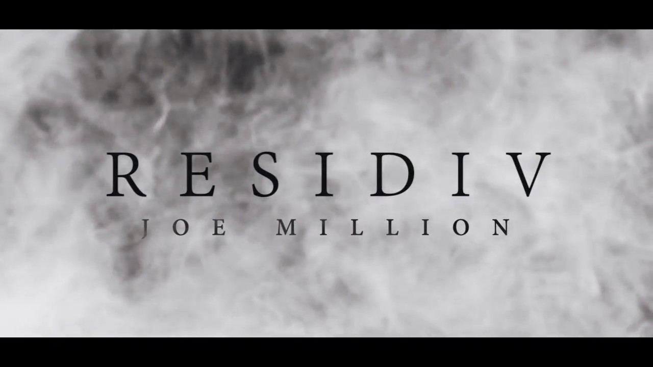 JOE MILLION  - RESIDIV (OFFICIAL VIDEO)