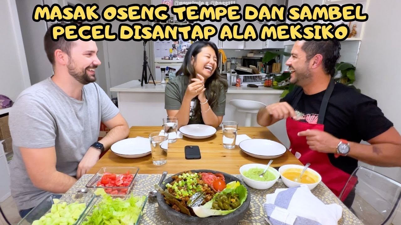 OSENG TEMPE DAN SAUS PECEL DISANTAP ALA MEKSIKO TERNYATA BEGINI RASANYA!!