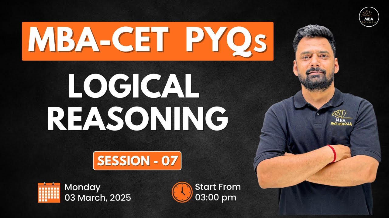 MAHCET - MBA 2025 | PYQs | Logical Reasoning Session 07 | Mukesh Sir | MBA Pathshala #mahcet #mbacet