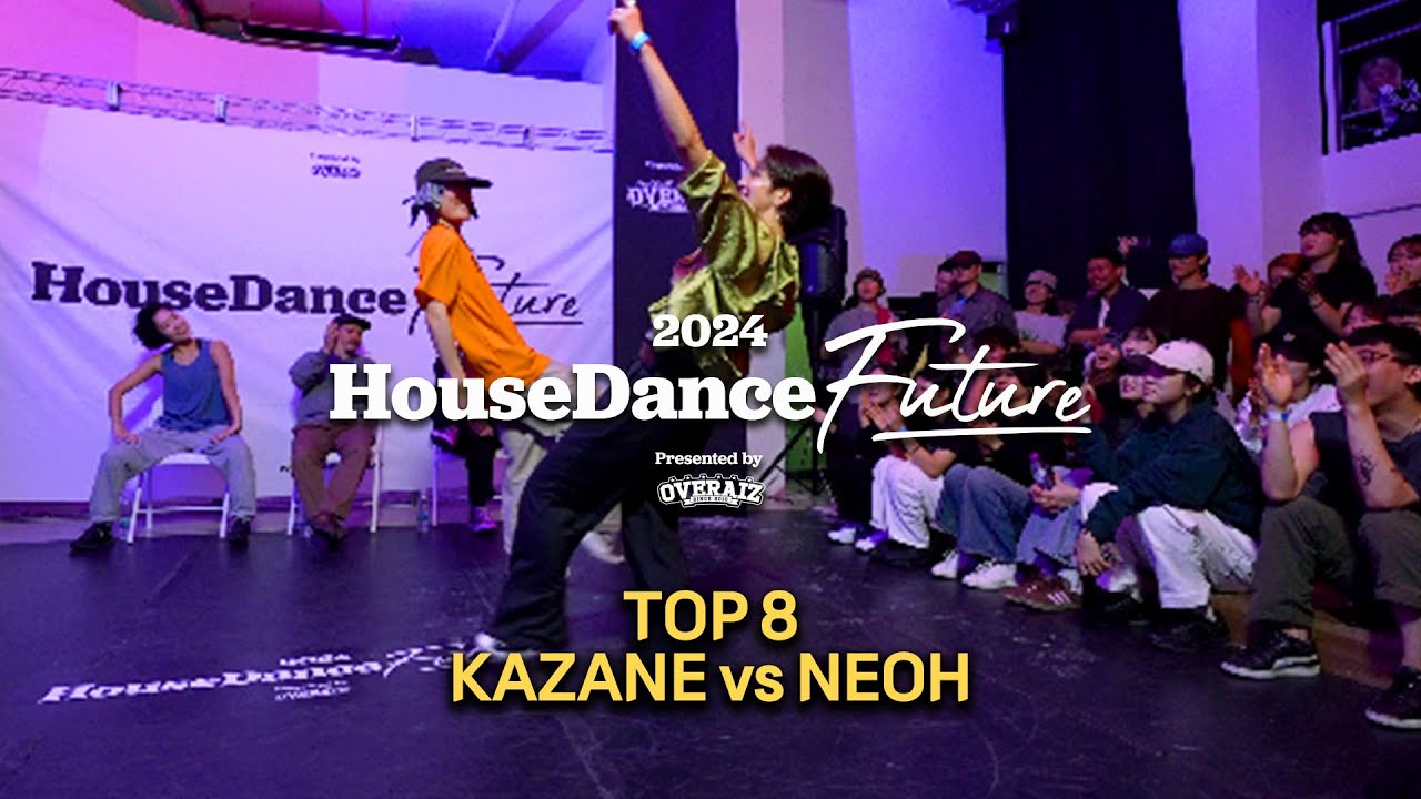 2024 HOUSE DANCE FUTURE TOP 8 - 4 | KAZANE vs NEOH