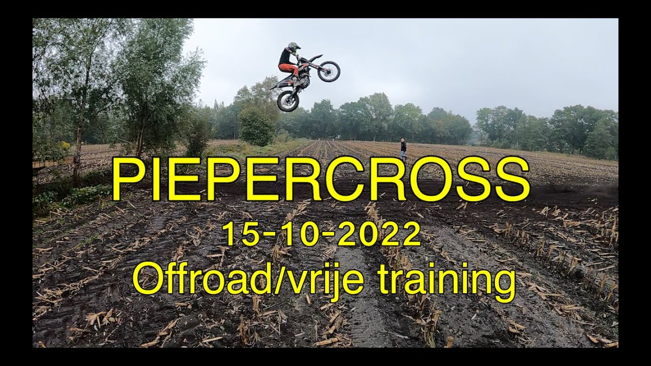 Piepercross 15-10-2022 Offroad/Vrije training