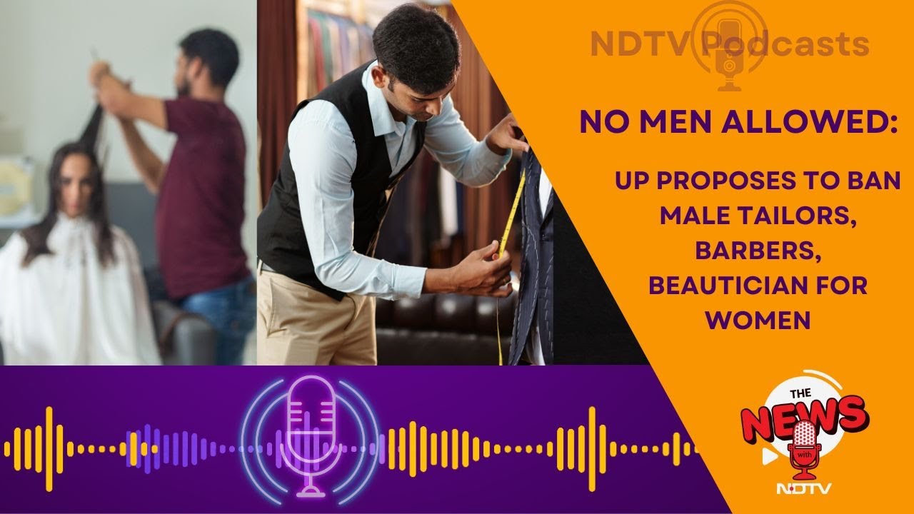 Women Safety In UP | Men Shouldn't Tailor Women's Clothes Or Cut Their Hair: UP Women's Body