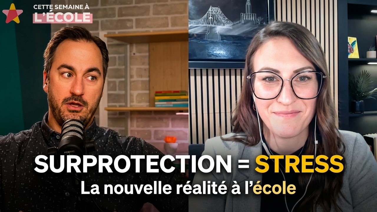 La surprotection qui crée le stress. Nouveau bac en enseignement avec Pierre Chastenay (UQAM)