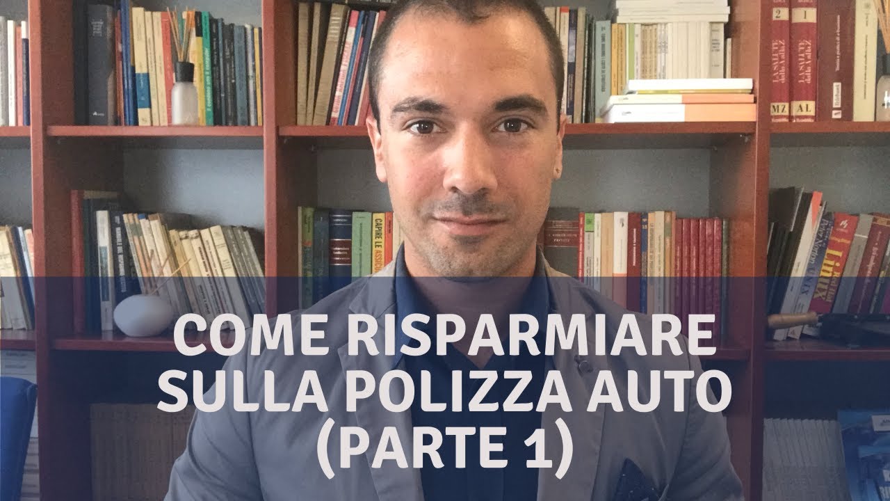 COME RISPARMIARE SULL&rsquo;ASSICURAZIONE AUTO CON 7 FACILI CONSIGLI (Parte 1) 🎁🤡