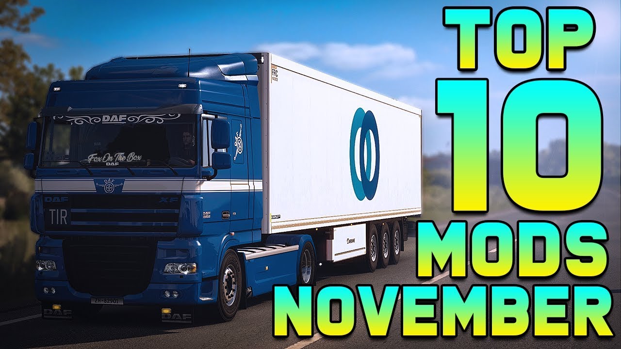 TOP 10 ETS2 MODS - NOVEMBER | Euro Truck Simulator 2 Mods