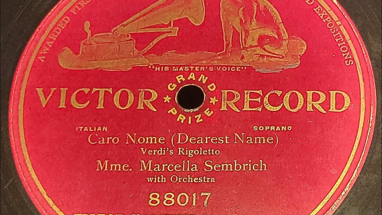 March 2 1906. Marcella Sembrich sings Caro Nome from Rigoletto. a highly ornamented performance