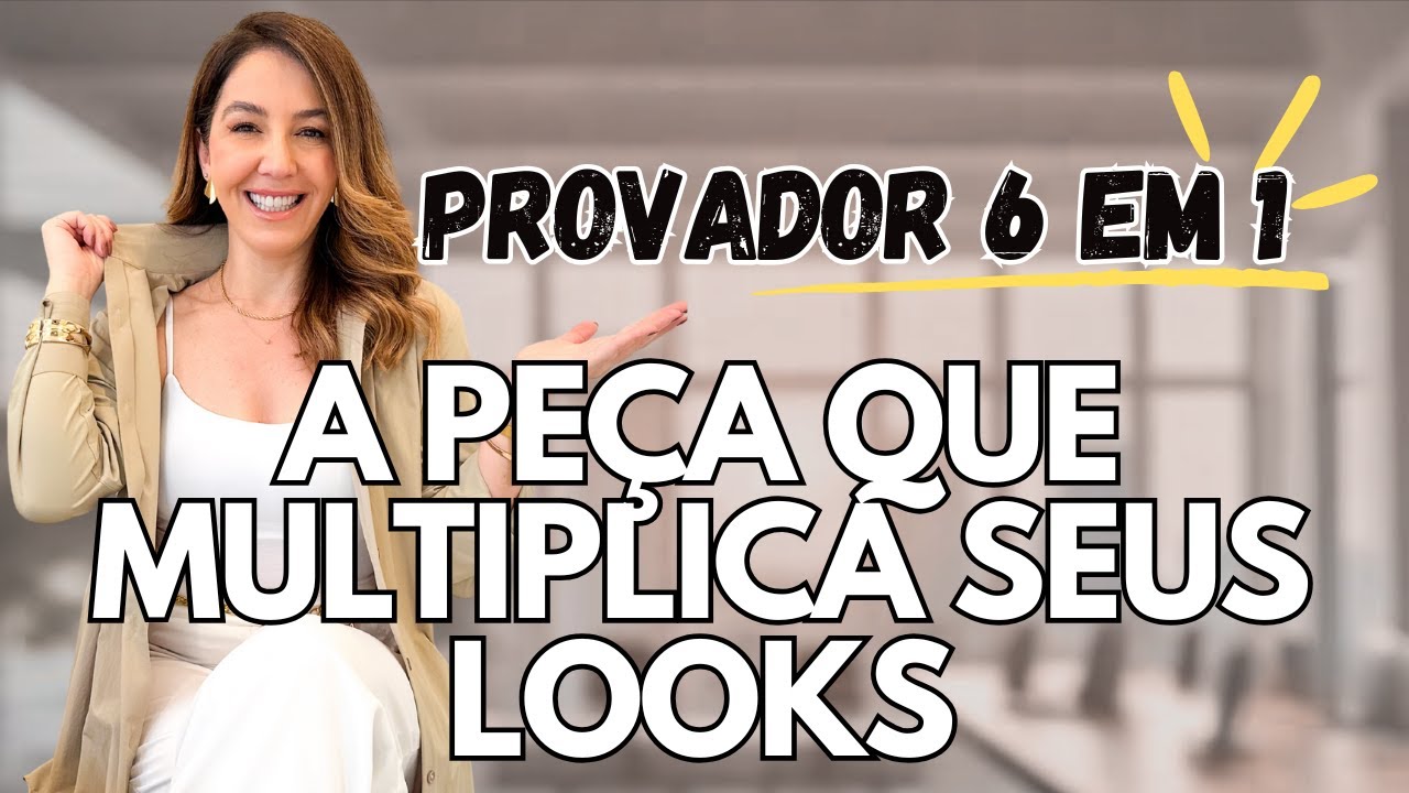 PROVADOR LOOKS PRÁTICOS E CONFORTÁVEIS