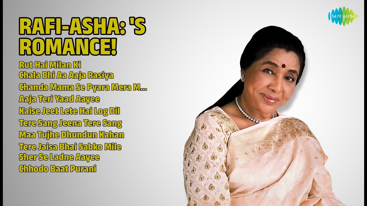 Rafi-Asha: Ishq Ki Dastaan | Asha Bhosle Songs | Rut Hai Milan Ki | Chala Bhi Aa Aaja Rasiya