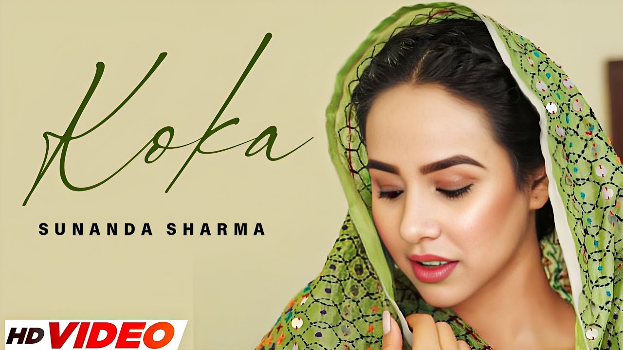 Koka (Full Video) | Sunanda Sharma | New Punjabi Songs 2026 | Latest Punjabi Songs 2026