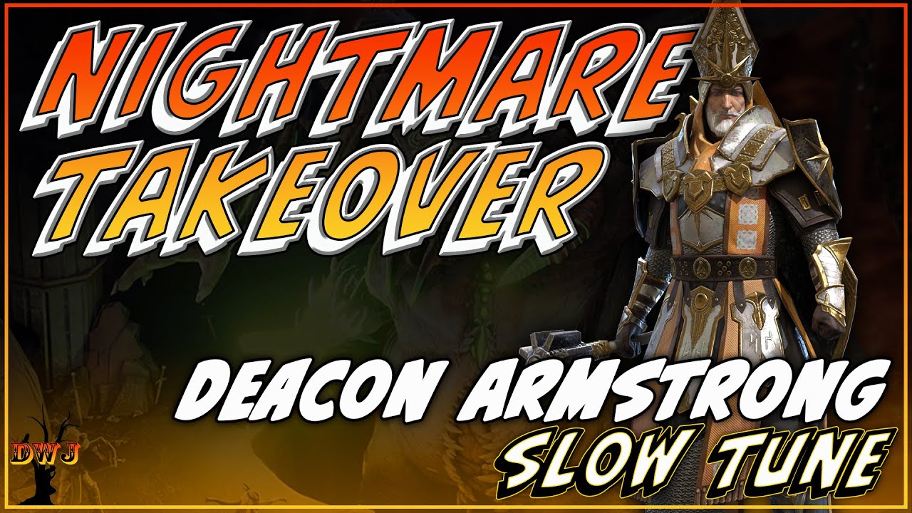 Nightmare Takeover | Deacon Armstrong Slow Tune | Raid Shadow Legends