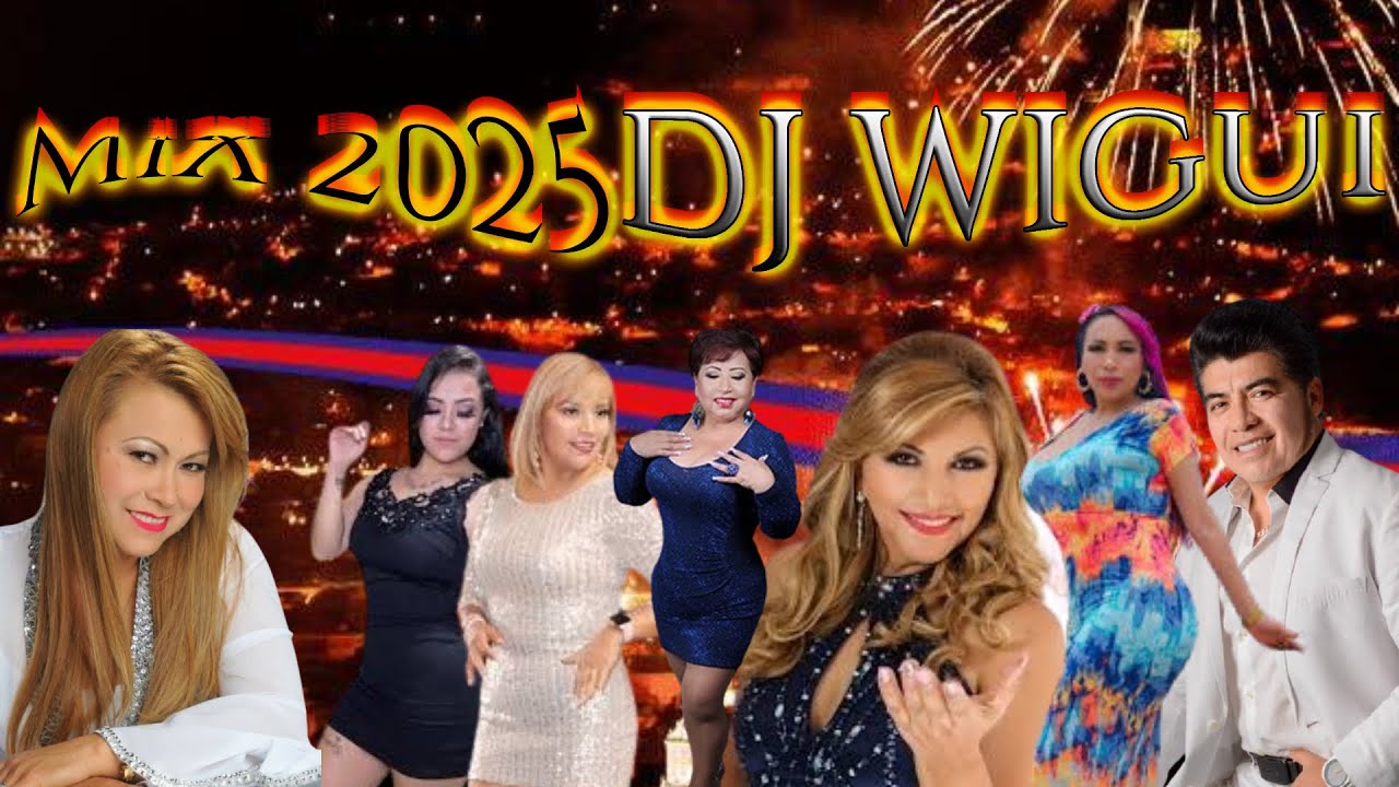 MUSICA NACIONAL FULL MIX 2025 / LOS MEJORES EXITOS BAILABLES FIN DE AÑO // DJ WIGUI