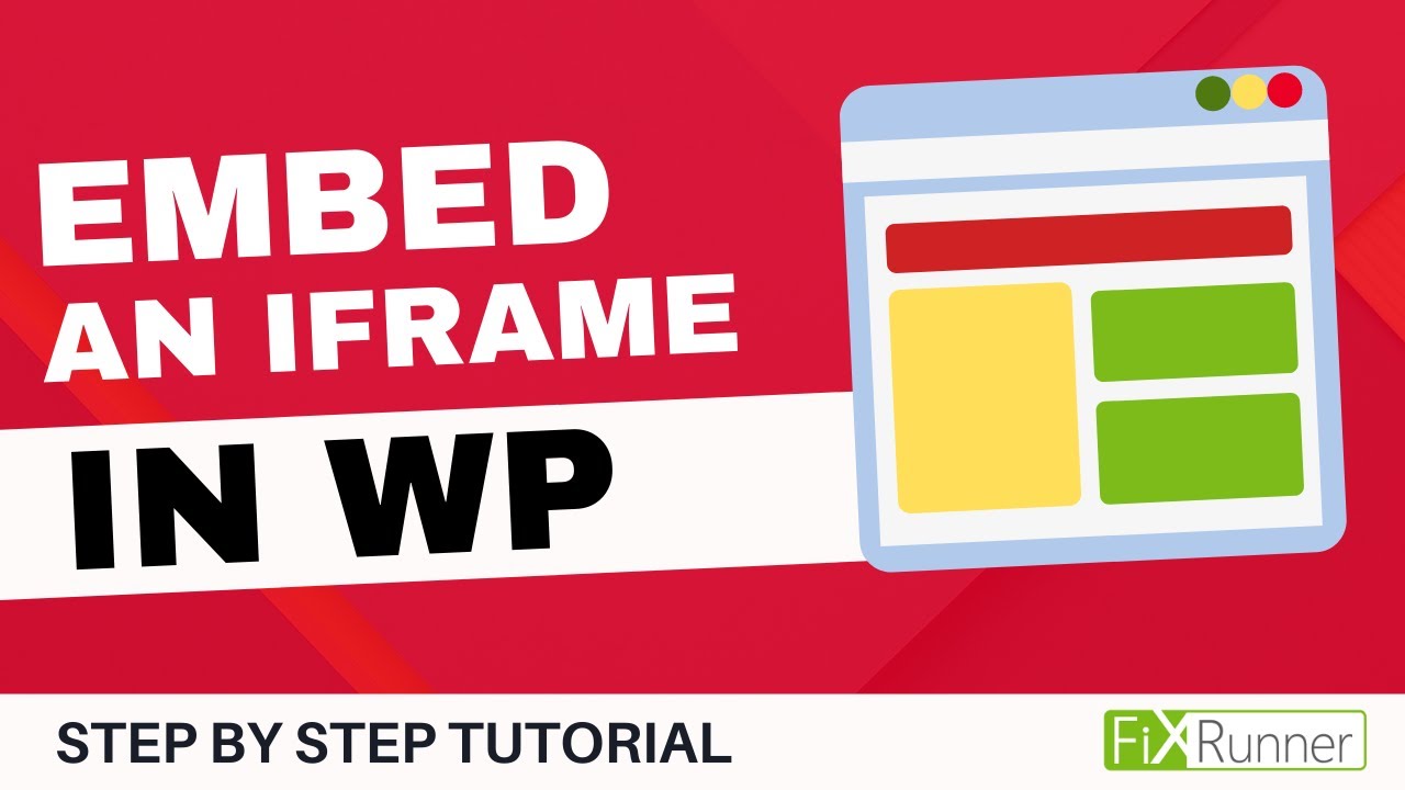 How To Embed An iFrame In WordPress