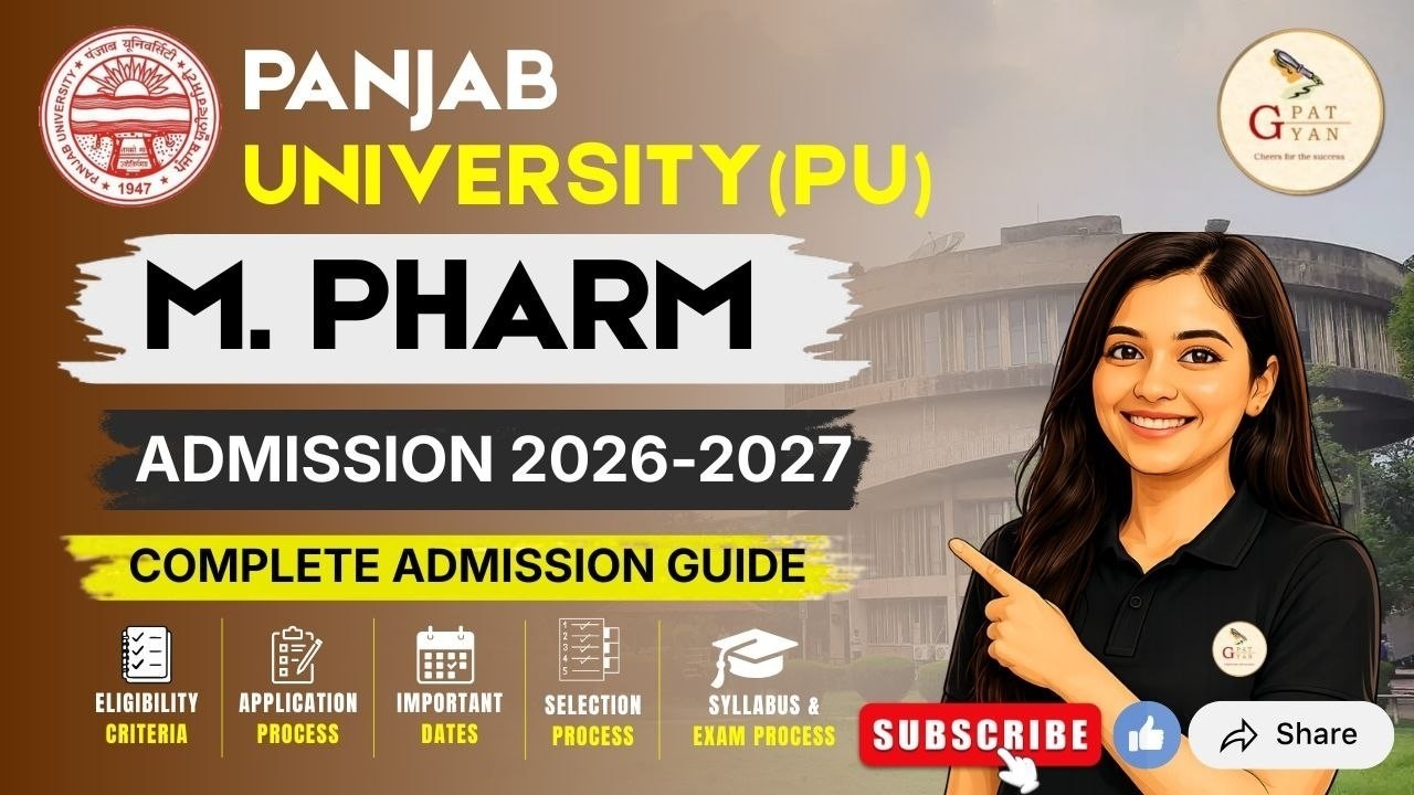 🔥 Panjab University (PU) M.Pharm Admission 2026&ndash;27 | Complete Admission Guide | @GPATGYANOFFICIAL